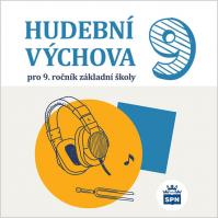 Hudební výchova pro 9. ročník ZŠ - CD