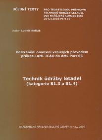 Technik údržby letadel (kategorie B1.3 a B1.4)