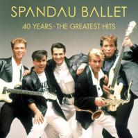 Spandau Ballet: 40 Years – The Greatest Hits