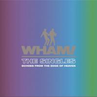 Wham!: Singles: Echoes From The Edge Of Heaven (Blue) LP