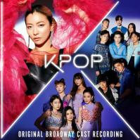 Original Broadway Cast: KPOP