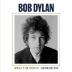 Bob Dylan: Mixing Up The Medicine / A Retrospective