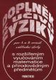 Doplněk k učivu fyziky pro 8. a 9. ročník ZŠ s rozšířeným vyučováním matematice a přírodovědným předmětům