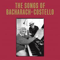 Elvis Costello, Burt Bacharach: The Songs Of Bacharach -amp; Costello