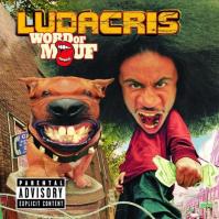 Ludacris: Word Of Mouf LP