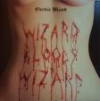 Electric Wizard: Wizard Bloody Wizard