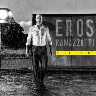 Eros Ramazzotti: Vita Ce N´-amp;#232,