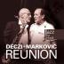 Laco Deczi -amp; Štěpán Markovič: Reunion : Jazz na Hradě