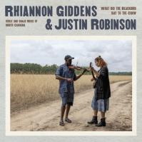 Rhiannon Giddens:  What Did The Blackbird Say To The Crow / 140Gr.