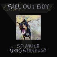 Fall Out Boy: So Much (for) Stardust (Green) LP