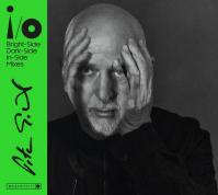 Peter Gabriel: i / o (Bright-Side Mix, Dark-Side Mix, In-Side Mix)