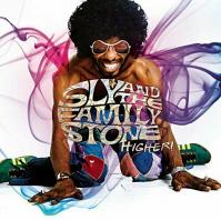 Sly -amp; the Family Stone: Higher!