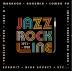 Jazz Rock Line 1971-1981