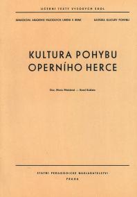 Kultura pohybu operního herce