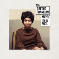 Aretha Franklin: Maybe I’m A Fool LP