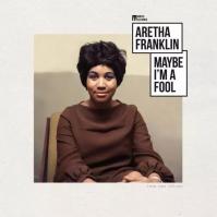 Aretha Franklin: Maybe I´m A Fool LP