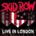 Skid Row: Live In London LP