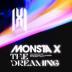 Monsta X: The Dreaming