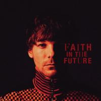 Louis Tomlinson: Faith In The Future