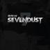 Sevendust: Seven of Sevendust LP