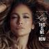 Jennifer Lopez: This Is Me…Now