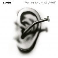 Slade: Till deaf do us part LP