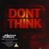 Chemical Brothers: Don´t Think