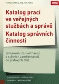 Katalog prací ve veřejných službách a správě; Katalog správních činností - zařazování zaměstnanců a státních zaměstnanců do platových tříd 2018