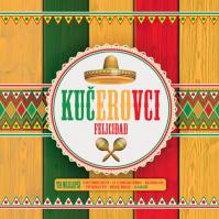 Kučerovci: Felicidad - To nejlepší - CD