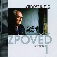 Arnošt Lustig - Zpověď 1  2 CD