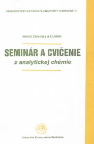 Seminár a cvičenie z analytickej chémie (2.vydanie)