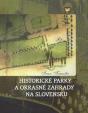 Historické parky a okrasné záhrady na Slovensku