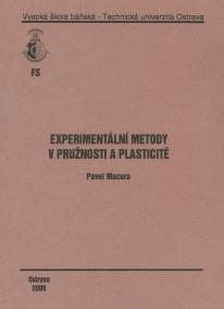 Experimentální metody v pružnosti a plasticite