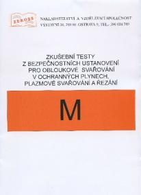 Zkušební testy z bezpečnostních ustanovení pro obloukové svařování v ochranných plynech, plazmové sv