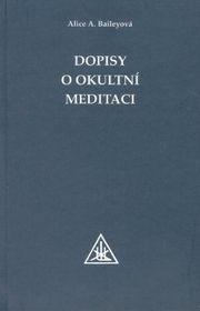 Dopisy o okultní meditaci