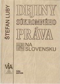 Dejiny súkromného práva na Slovensku