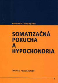 Somatizačná porucha a hypochondria