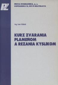 Kurz zvárania plameňom a rezania kyslíkom