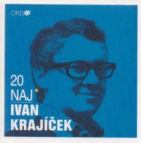 Ivan Krajíček: 20 Naj