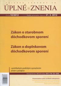 UZZ 10/2012 Zákon o starobnom dôchodkovom sporení