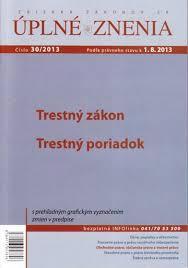 UZZ 30/2013 Tresný zákon, Trestný poriadok