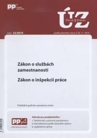 UZZ 32/2014 Zákon o službách zamestnanosti. Zákon o inšpekcii práce