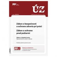 UZZ 23/2015 Zákon o bezpečnosti a ochrane zdravia pri práci. Zákon o ochrane pred požiarmi. Zákon o