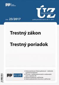 UZZ 23/2017 Trestný zákon, Trestný poriadok