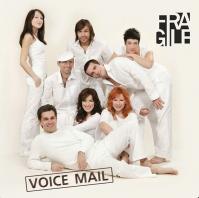 Fragile: Voice Mail