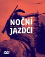 Noční jazdci (DVD)