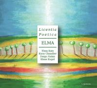 Elma Kais: Licentia Poetica