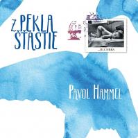 Pavol Hammel: Z pekla šťastie LP