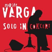 Marián Varga: Solo In Concert