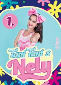 Tani tani s Nely: Tani tani s Nely 1